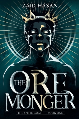 Coperta cărții 'The Ore Monger - Zaid Hasan'