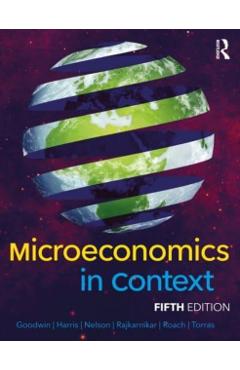 Microeconomics in Context - Neva Goodwin