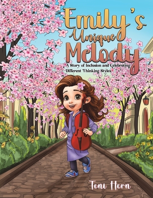 Emily's Unique Melody - Toni Horn