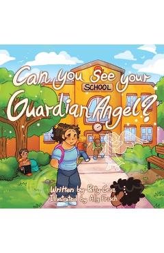 Coperta cărții 'Can You See Your Guardian Angel? - Patty Cruz'