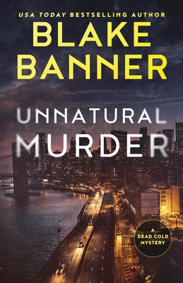 Unnatural Murder - Blake Banner