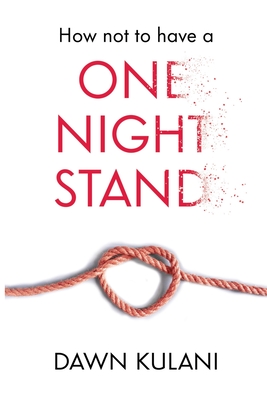 Coperta cărții 'How Not to Have a One Night Stand - Dawn Kulani'