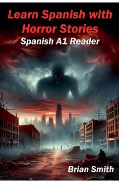Poza produsului Learn Spanish with Horror Stories - Brian Smith