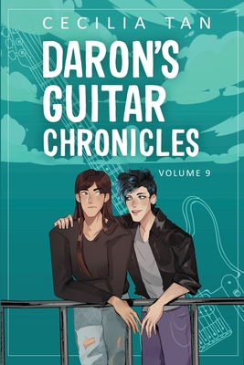 Daron's Guitar Chronicles: Volume Nine - Cecilia Tan