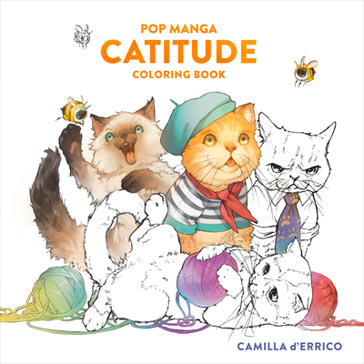 Pop Manga Catitude Coloring Book - Camilla D'errico