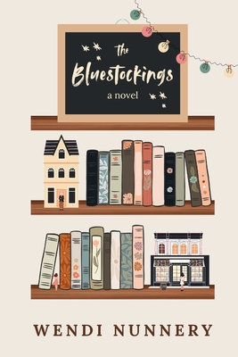 The Bluestockings - Wendi Nunnery
