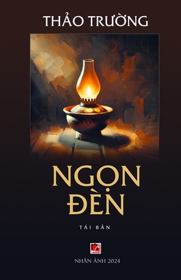 Ngọn Đèn (softcover - 2024 edition) - Thao Truong