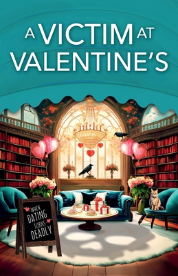 A Victim at Valentine's - Ellie Alexander
