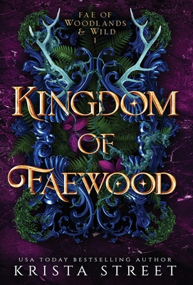 Kingdom of Faewood - Krista Street