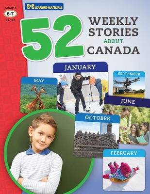 52 Weekly Nonfiction Stories About Canada Grades 6-7 - Ruth Solski
