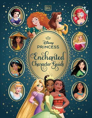 Disney Princess Enchanted Character Guide - 