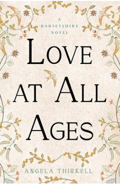 Poza produsului Love at All Ages - Angela Thirkell