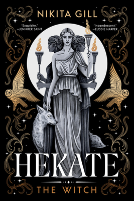 Hekate (Deluxe Limited Edition): The Witch - Nikita Gill
