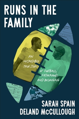 Runs in the Family: An Incredible True Story of Football, Fatherhood, and Belonging - Deland Mccullough