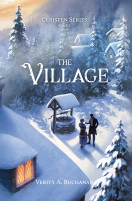The Village - Verity A. Buchanan