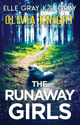 The Runaway Girls - K. S. Gray