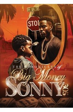 Coperta cărții 'The Chronicles of Big Money Sonny 305 - Albert Campbell'