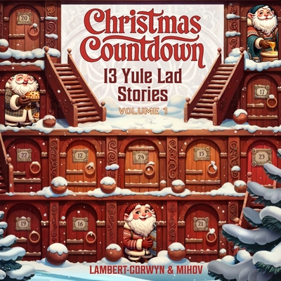 Christmas Countdown: 13 Yule Lad Stories - Hristo Mihov