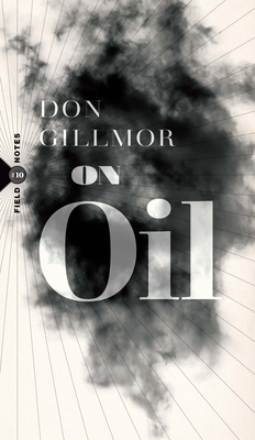 On Oil - Don Gillmor