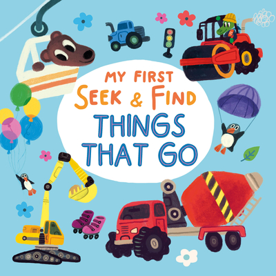 My First Seek & Find: Things That Go - 