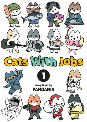 Cats with Jobs Vol. 1 - 