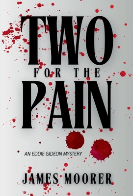 Two for the Pain - James Moorer