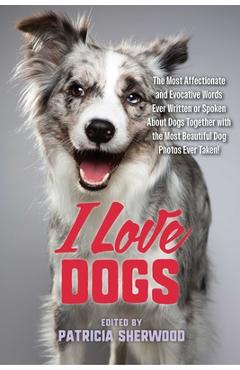 Coperta cărții 'I Love Dogs - Patricia M. Sherwood'