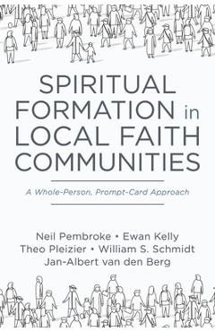 Coperta cărții 'Spiritual Formation in Local Faith Communities - Neil Pembroke'