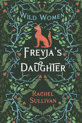 Freyja's Daughter - Rachel Sullivan