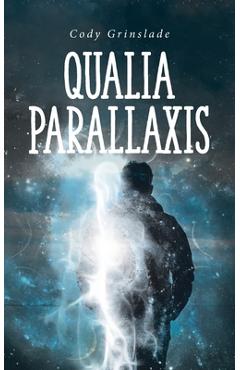 Poza produsului Qualia Parallaxis - Cody Grinslade