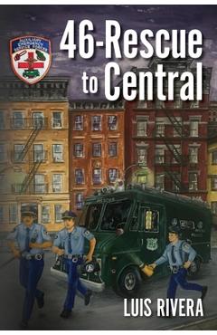 46-Rescue to Central - Luis Rivera