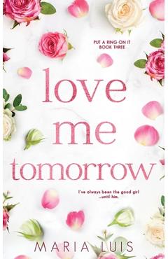 Poza produsului Love Me Tomorrow - Maria Luis