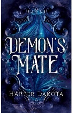 Coperta cărții 'Demon's Mate - Harper Dakota'