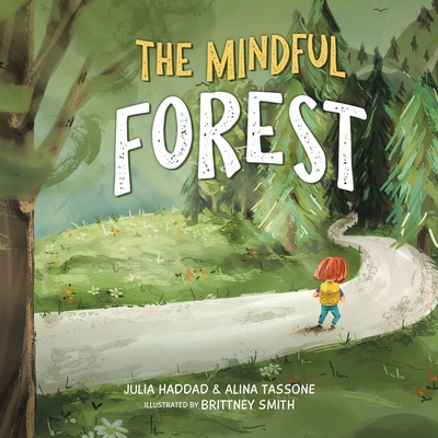Coperta cărții 'The Mindful Forest - Julia Haddad'