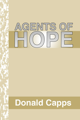 Coperta cărții 'Agents of Hope - Donald Capps'