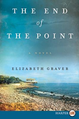 Coperta cărții 'The End of the Point - Elizabeth Graver'