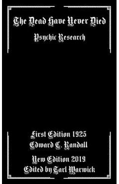 Poza produsului The Dead Have Never Died: Psychic Research - Tarl Warwick