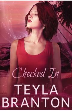 Coperta cărții 'Checked In - Teyla Branton'