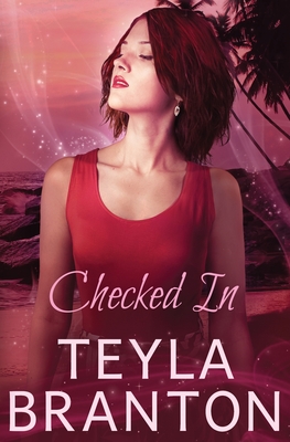Coperta cărții 'Checked In - Teyla Branton'