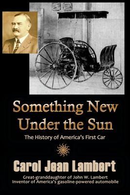 Something New Under the Sun - Carol Jean Lambert