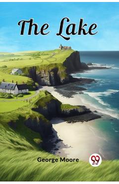 Coperta cărții 'The Lake - George Moore'