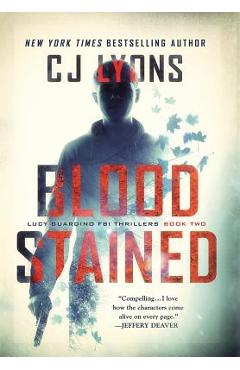 Poza produsului Blood Stained: a Lucy Guardino FBI Thriller - Cj Lyons