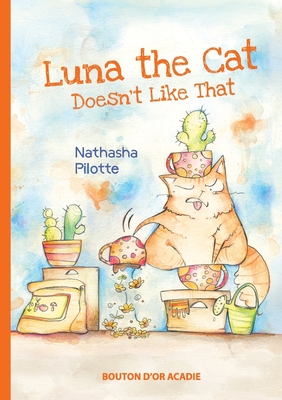 Luna the cat doesn't like that - Nathasha Pilotte