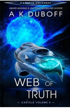 Coperta cărții 'Web of Truth (Cadicle Vol. 4) - A. K. Duboff'