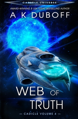 Web of Truth (Cadicle Vol. 4) - A. K. Duboff