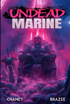Undead Marine - Jonathan P. Brazee