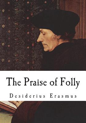 The Praise of Folly - John Wilson