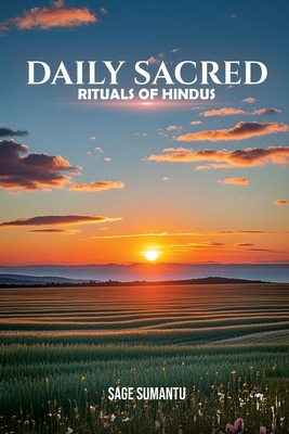 Daily Sacred Rituals Of Hindus - Sage Sumantu