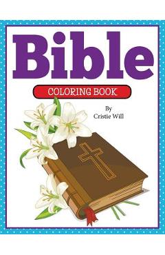 Coperta cărții 'Bible Coloring Book - Cristie Will'