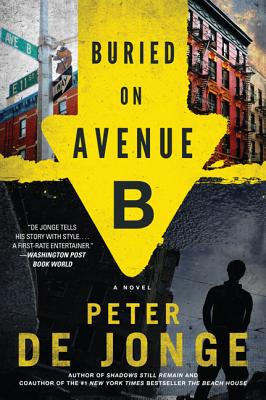 Buried on Avenue B - Peter De Jonge